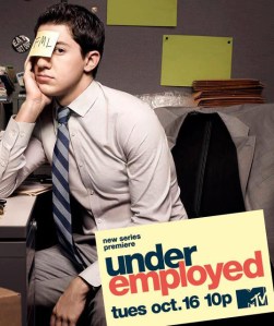 Underemployed (MTV) season 1