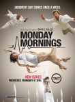 Monday Mornings (TNT) season 1 poster